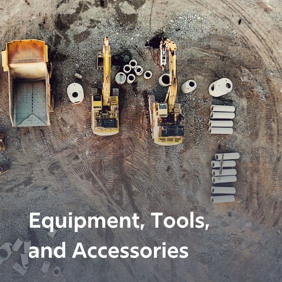 Equipment, Tools, and Accessories